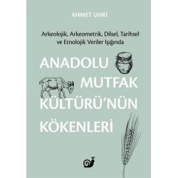 Anadolu Mutfak Kültürü'nün...