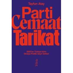 Parti, Cemaat, Tarikat