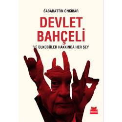 Devlet Bahçeli ve Ülkücüler...