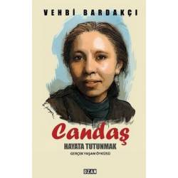 Candaş - Hayata...