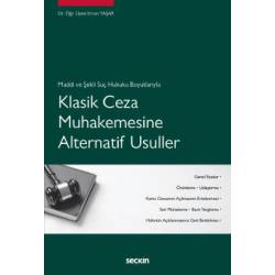 Klasik Ceza Muhakemesine...