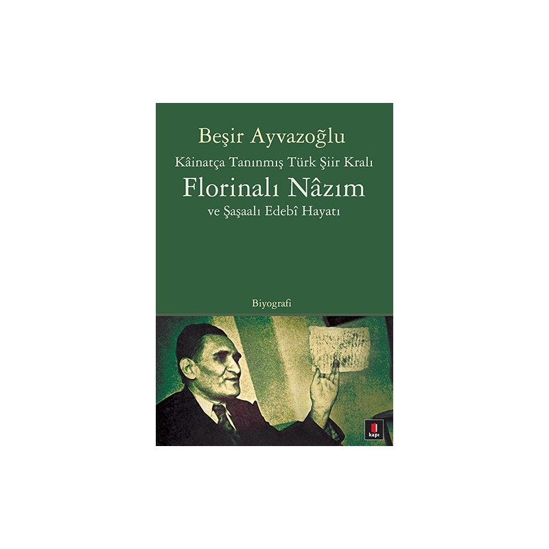 Florinalı Nâzım Ve Şaşaalı Edebî Hayatı