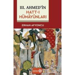 3. Ahmed'in Hatt-ı Hümayunları