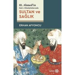 Sultan ve Sağlık - 3....