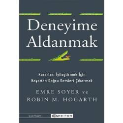 Deneyime Aldanmak