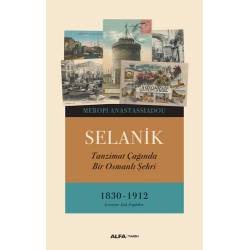 Selanik - Tanzimat Çağında...
