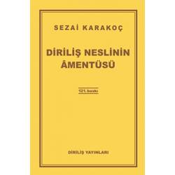 Diriliş Neslinin Amentüsü