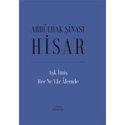 Aşk İmiş Her Ne Vâr Âlemde...