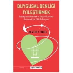 Duygusal Benliği İyileştirmek