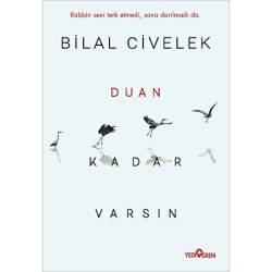 Duan Kadar Varsın