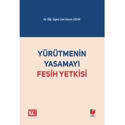 Yürütmenin Yasamayı Fesih...