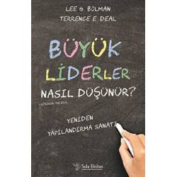 Büyük Liderler Nasıl Düşünür?