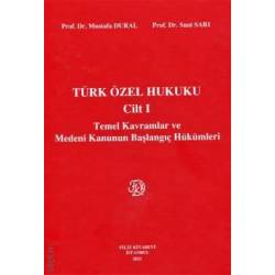 Türk Özel Hukuku Cilt I...