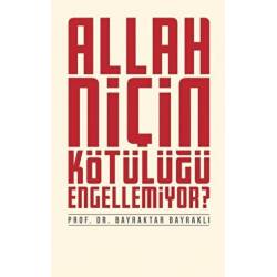 Allah Niçin Kötülüğü...