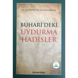 Buhari’deki Uydurma Hadisler