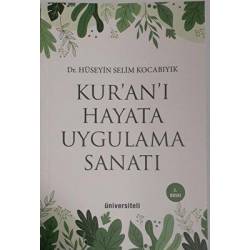 KURANI HAYATA UYGULAMA SANATI