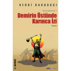 Demirin Üstünde Karınca İzi