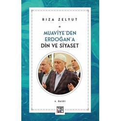 Muaviye’den Erdoğan’a Din...