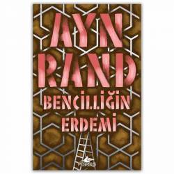 Bencilliğin Erdemi