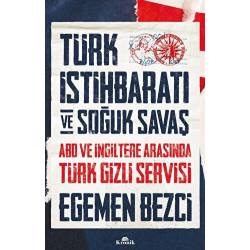 Türk İstihbaratı ve Soğuk...