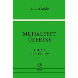 Muhalefet Üzerine Cilt: 2...