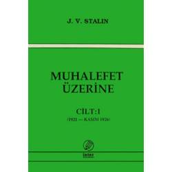 Muhalefet Üzerine Cilt: 1 /...