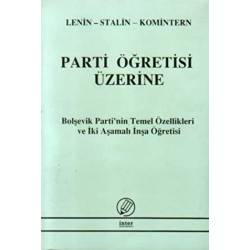 Parti Öğretisi Üzerine /...