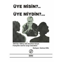 Üye Misin? Üye Miydin? /...