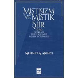 Mistisizm ve Mistik Şiir /...