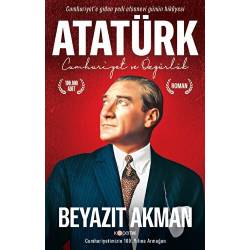 Atatürk - Cumhuriyet ve...