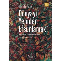 Dünyayı Yeniden Efsunlamak:...