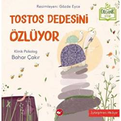 Tostos Dedesini Özlüyor