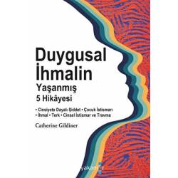 Duygusal İhmalin Yaşanmış 5...