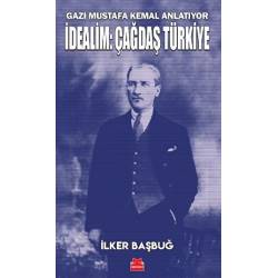 Gazi Mustafa Kemal...