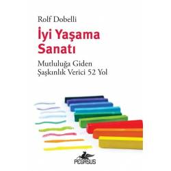 İyi Yaşama Sanatı /...