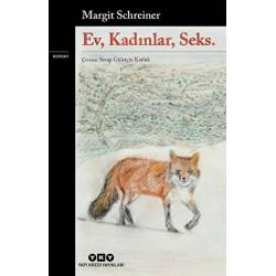 Ev, Kadınlar, Seks