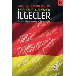 Her Yönüyle Almanca İlgeçler