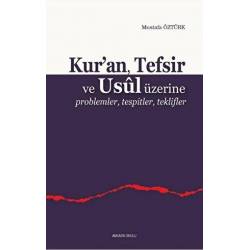 Kur’an, Tefsir ve Usul Üzerine