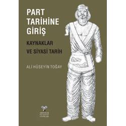 Part Tarihine Giriş -...