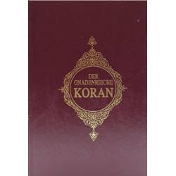 Der Gnadenreiche Koran...