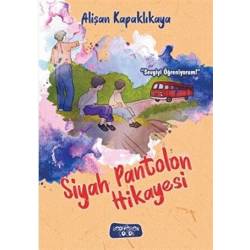 Siyah Pantolon Hikayesi