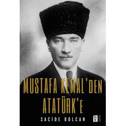 Mustafa Kemal’den Atatürk’e