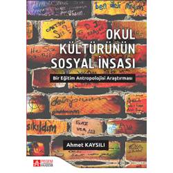 Okul Kültürünün Sosyal İnşası
