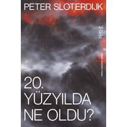 20. Yüzyılda Ne Oldu?