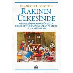 Rakının Ülkesinde