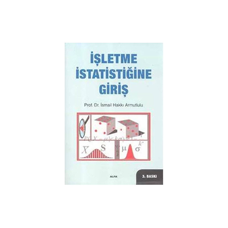 İşletme İstatistiğine Giriş İşletme İstatistiğine Giriş