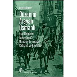 Düzenini Arayan Osmanlı