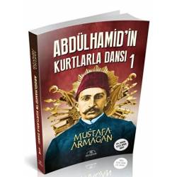 Abdülhamid’in Kurtlarla...