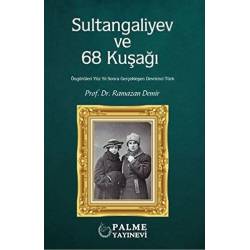 Sultangaliyev ve 68 Kuşağı