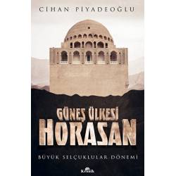 Güneş Ülkesi Horasan